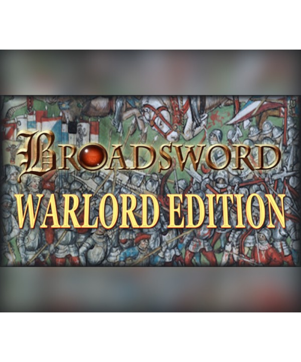 Broadsword Warlord Edition Steam Key GLOBAL